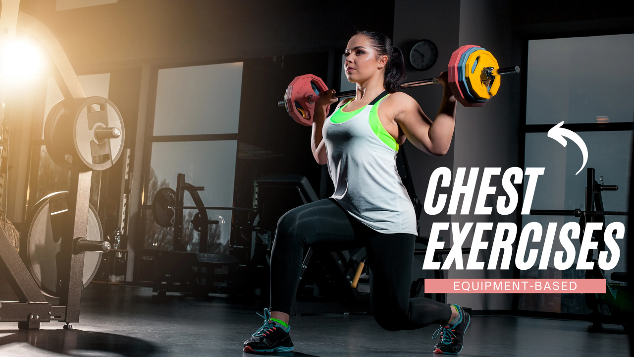 12 Best Equipment-Based Chest Exercises to Build a Stronger Upper Body