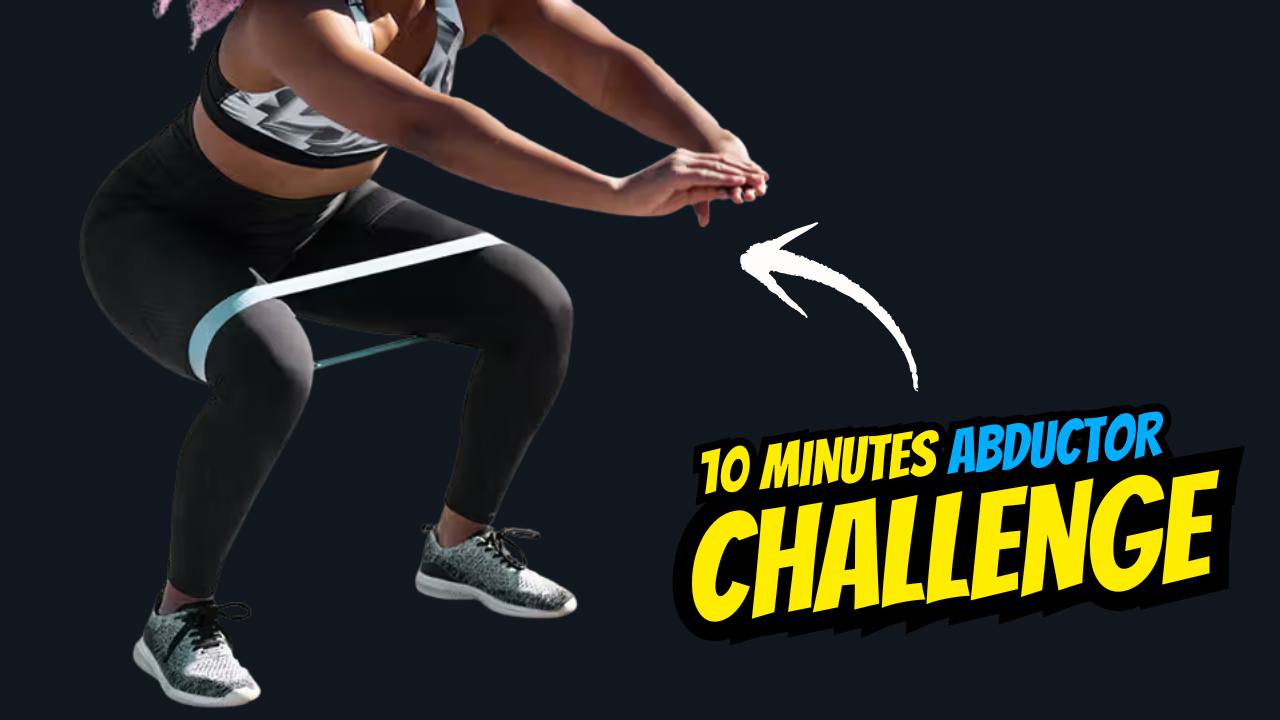 10-Minute Abductor Challenge to Unlock Better Balance & Stability