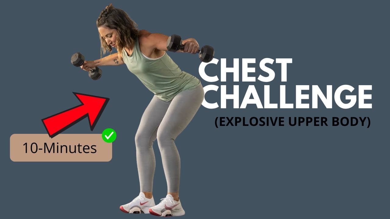 10-Minute Chest Challenge for Explosive Upper Body