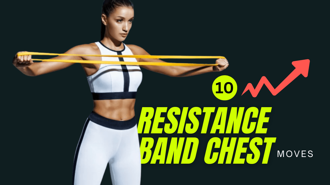 10 Resistance Band Chest Moves for Bigger, Stronger Pecs Fast