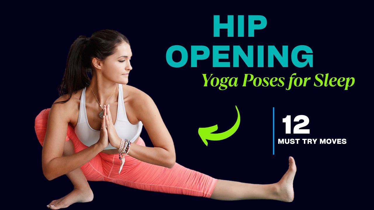 12 Hip-Opening Yoga Poses That Melt Tension & Promote Deep Sleep
