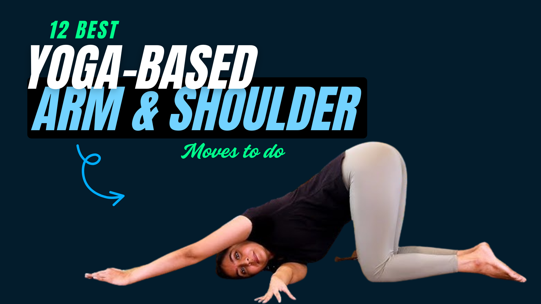 12 Yoga-Based Arm & Shoulder Workouts for Upper Body Definition
