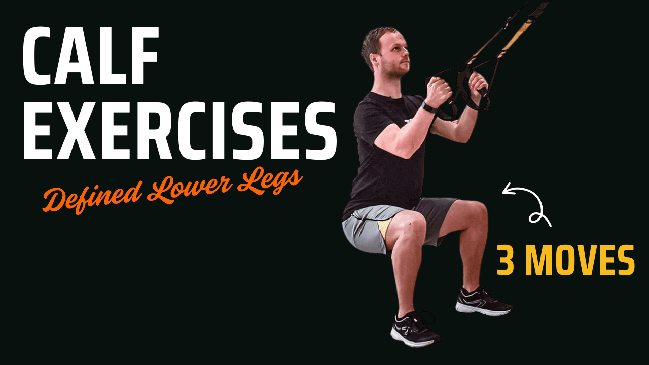 3 TRX Calf Exercises To Sculpt Lean, Defined Lower Legs