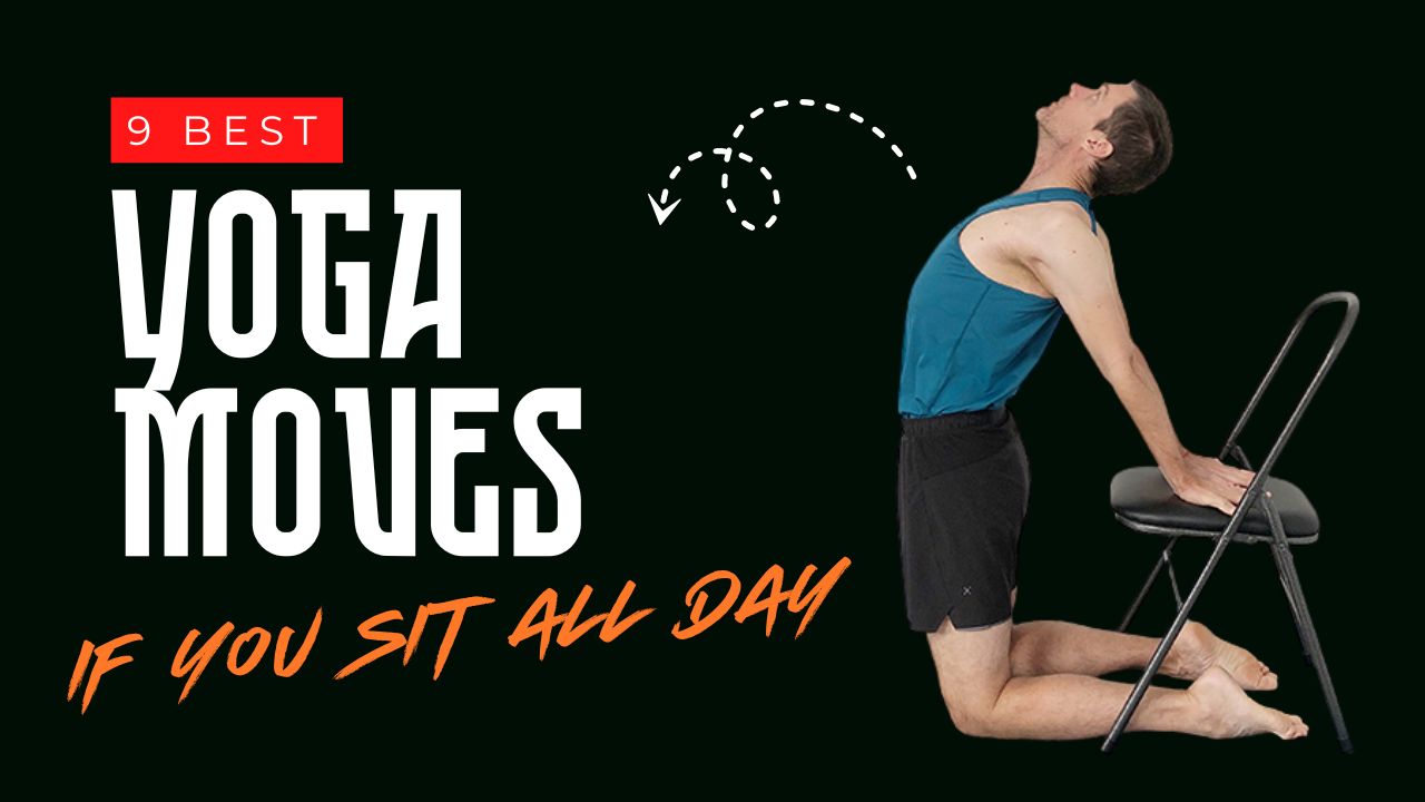 9 Yoga Moves to Fix Your Posture If You Sit All Day