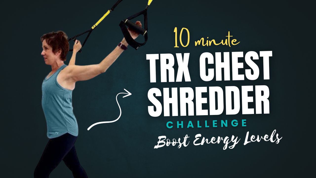 10-Minute Chest Shredder with TRX Suspension Boost Energy Levels