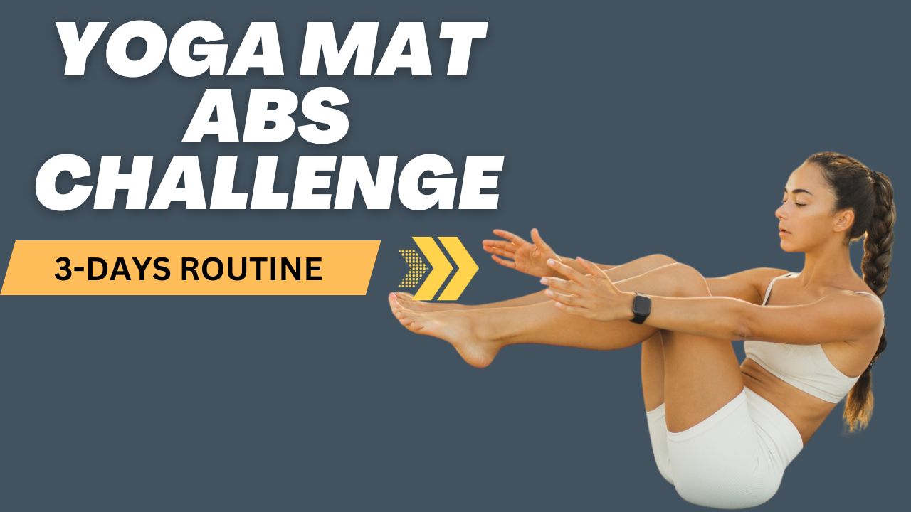 3-Day Abs Routine with Yoga Mat to Boost Metabolism