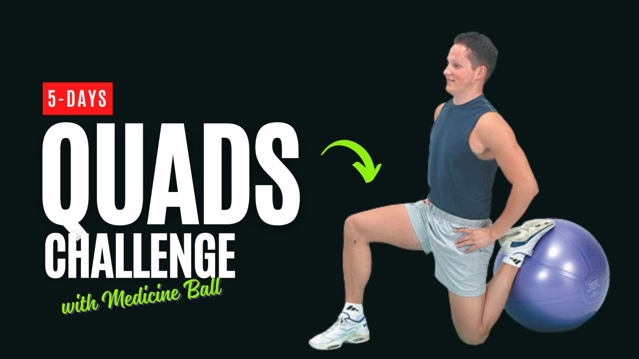 5-Day Medicine Ball Quad Challenge Build Strength & Definition Fast