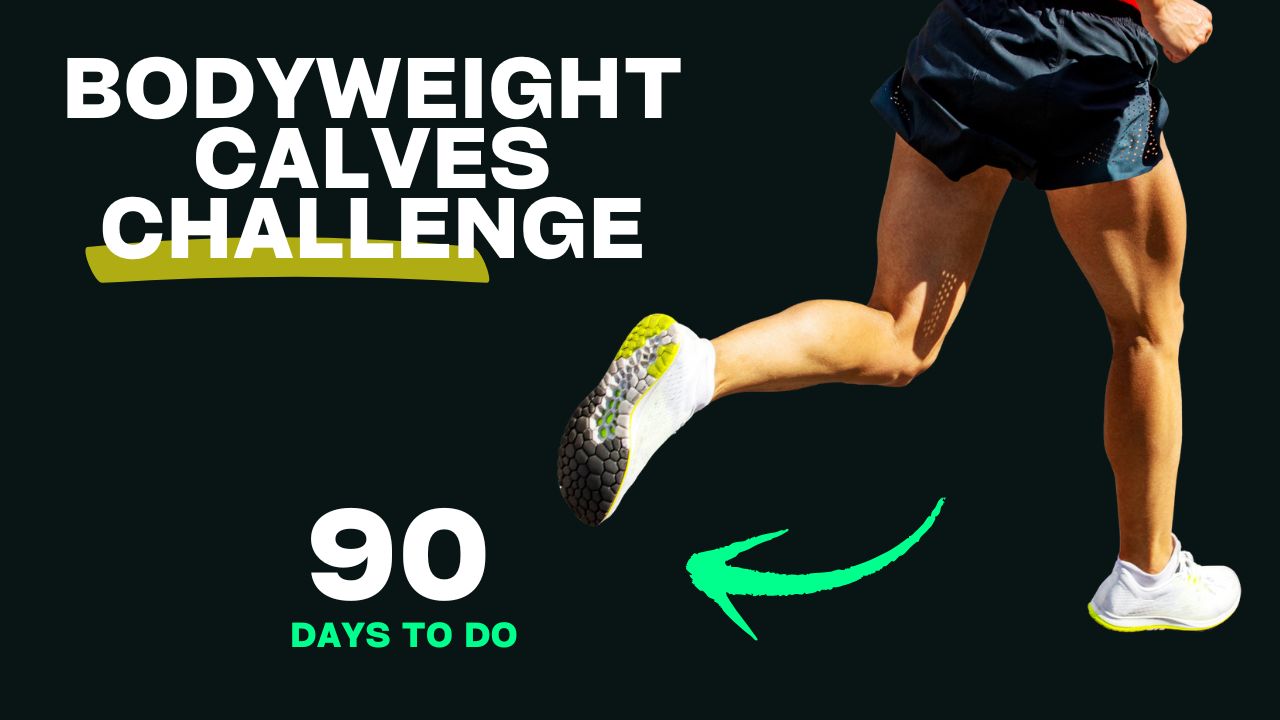 90-Day Bodyweight Calves Challenge for Strong, Shapely Legs