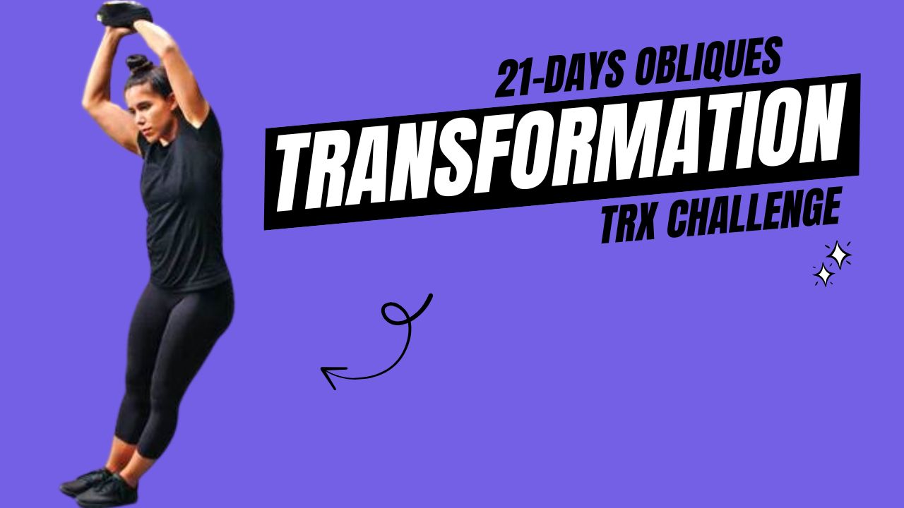 Obliques Transformation in 21 Days TRX Suspension Muscle Growth Guide