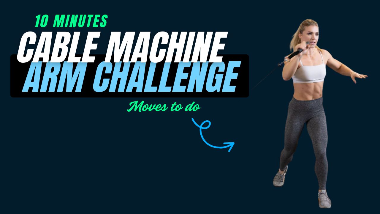 Sculpt Your Arms in 10 Minutes Cable Machine Power Challenge