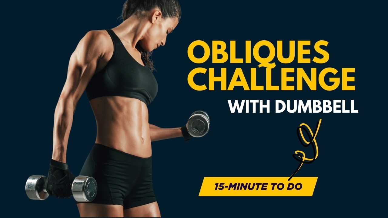 Sculpt Your Side Abs 15-Minute Dumbbell Obliques Challenge