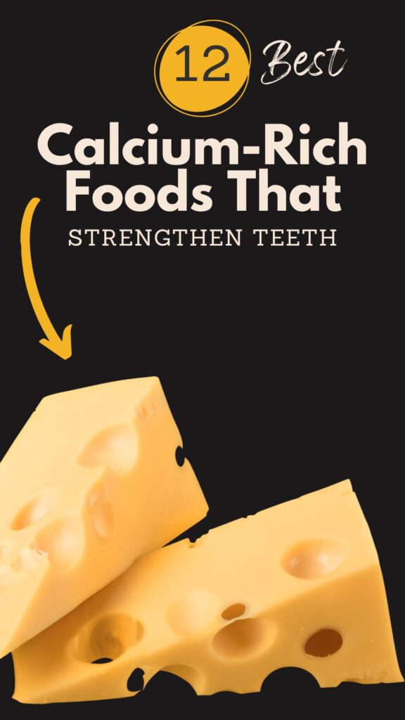 1. 12 Calcium-Rich Foods That Strengthen Teeth