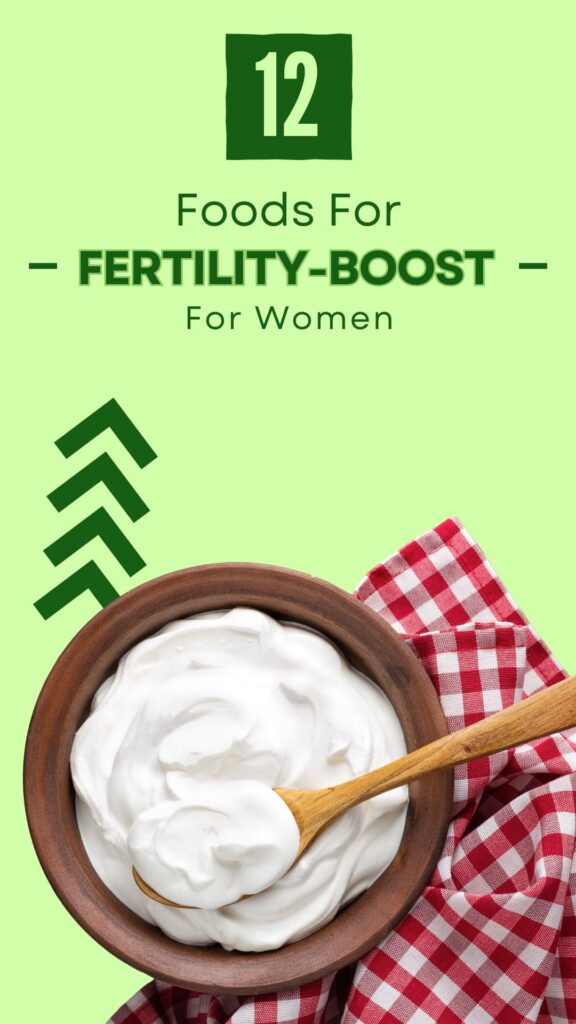 1. 12 Fertility-Boosting Foods for Women