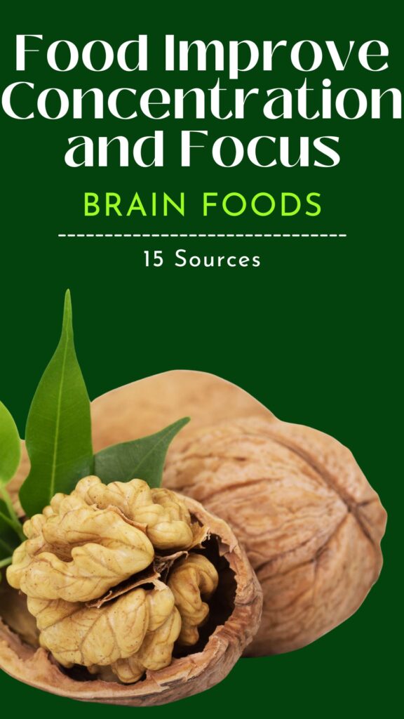1. 15 Brain Foods That Improve Concentration and Focus