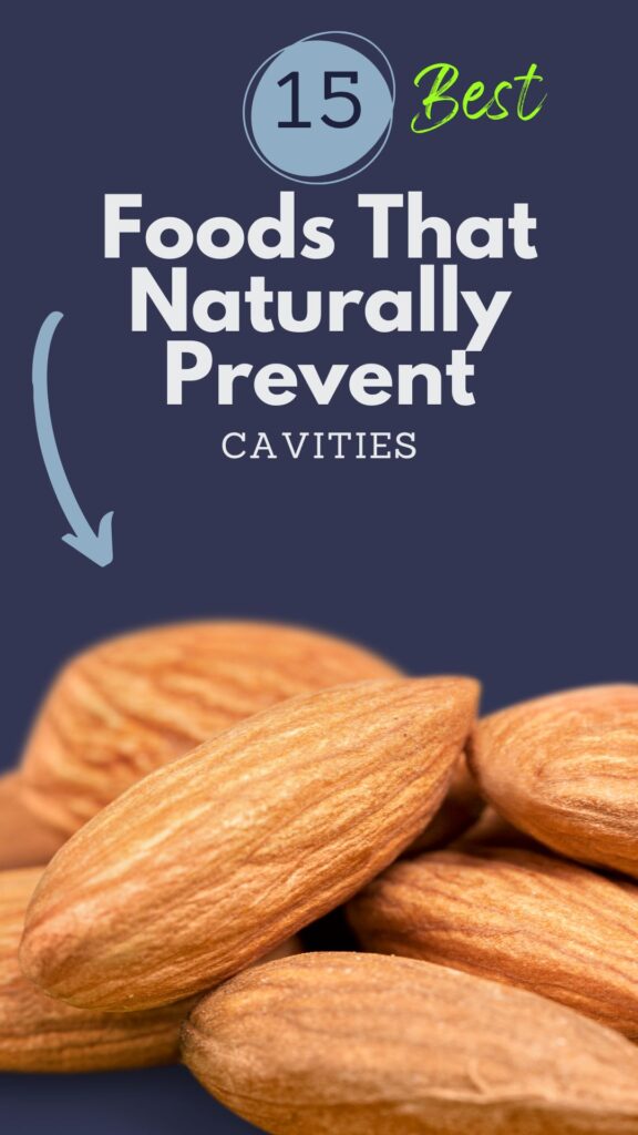 1. 15 Foods That Naturally Prevent Cavities