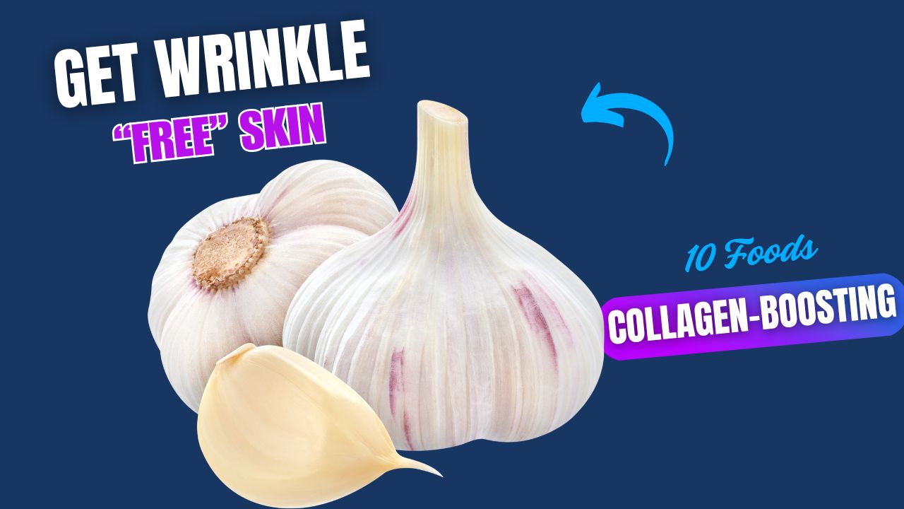 10 Collagen-Boosting Foods for Wrinkle-Free Skin