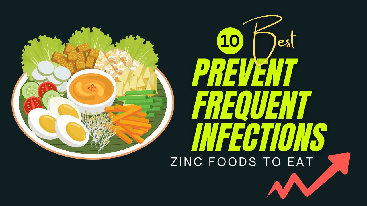 10 Zinc Foods That Prevent Frequent Infections